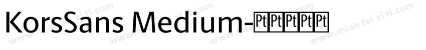 KorsSans Medium字体转换
